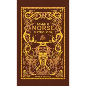 Tales of Norse Mythology: Barnes & Noble Leatherbound